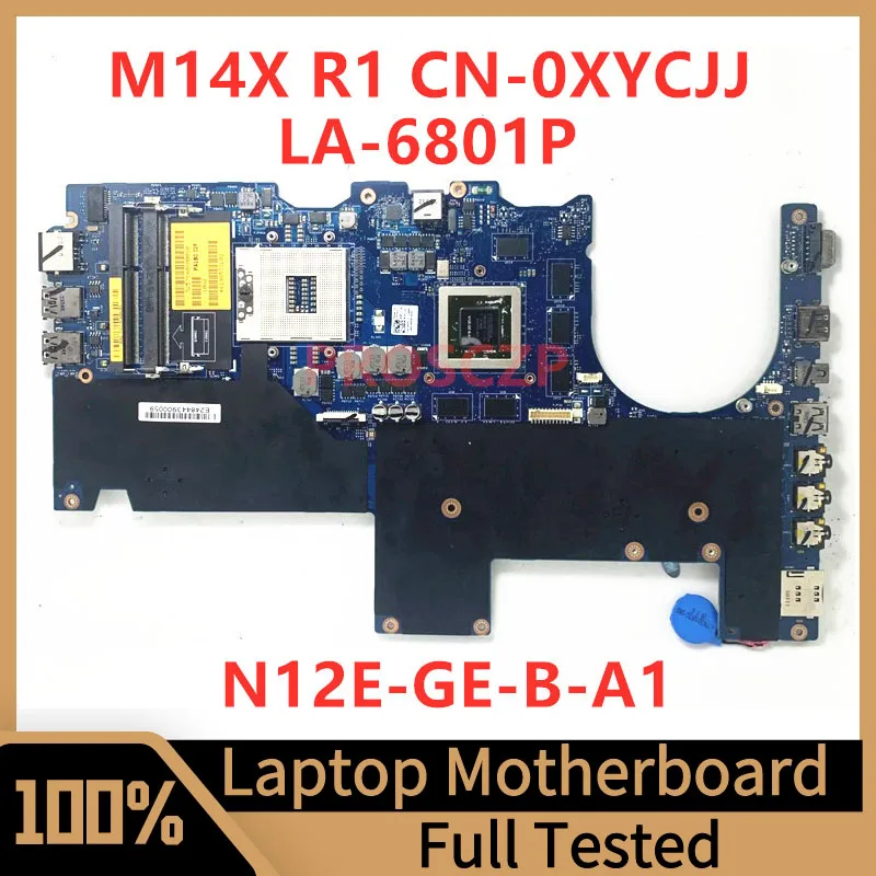 

CN-0XYCJJ 0XYCJJ XYCJJ Mainboard For DELL M14X R1 Laptop Motherboard LA-6801P N12E-GE-B-A1 GT555M 100% Fully Tested Working Well