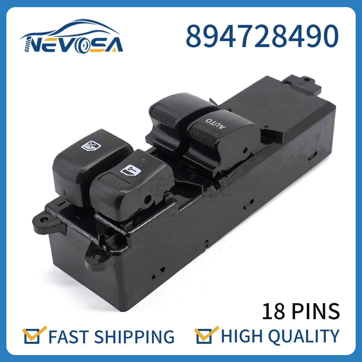 Nevosa 894728490 Left Side Car Power Window Glass Lifter Switch Button 18 Pins For Suzuki D-MAX