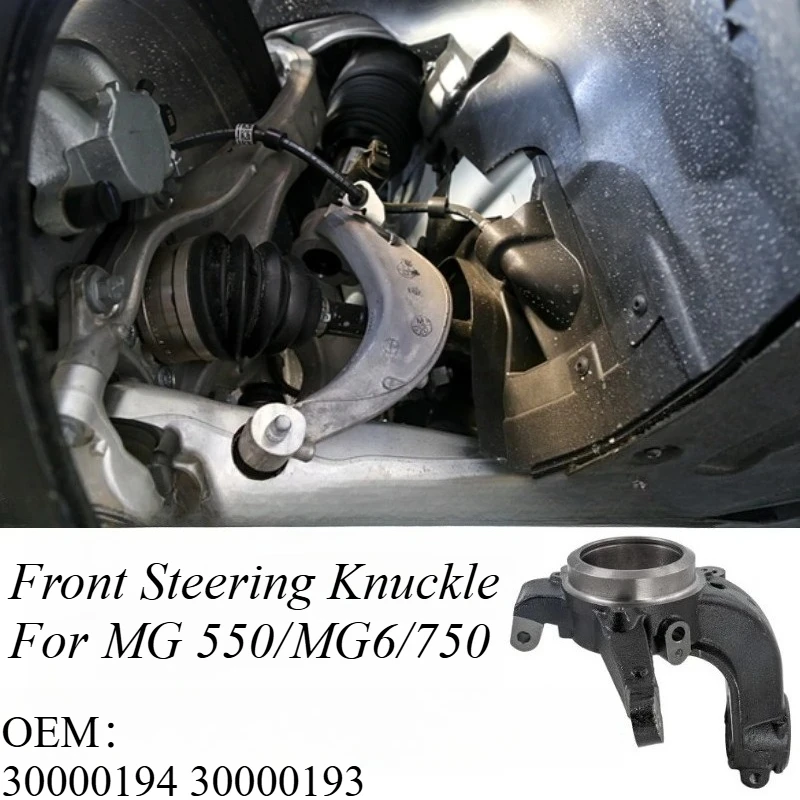 

For MG 550 MG6 MG750 2005-2015 Steering Knuckle Upright Wheel Hub Carrier Suspension System Cast Aluminum Replacement Parts OEM