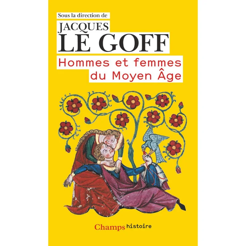 

Men And Women Of The Middle Ages Jacques Le Goff Flammarion 9782081422353 Book