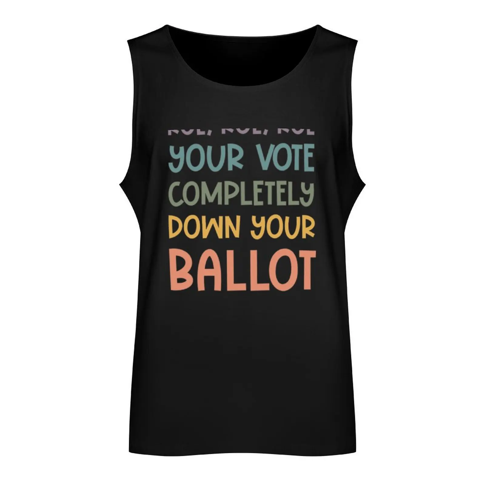 Roe Roe Roe Your Vote Completely Down Your Ballot - Pro Choice Tank Top anime gym Men's sports t-shirt sleeveless