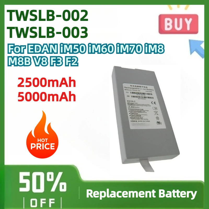 TWSLB-002 TWSLB-003 Medical Li-ion Battery 14.8V 2500mAh/5000mAh for EDAN IM50 IM60 IM70 IM8 M8B V8 F3 F2 Patient Monitor