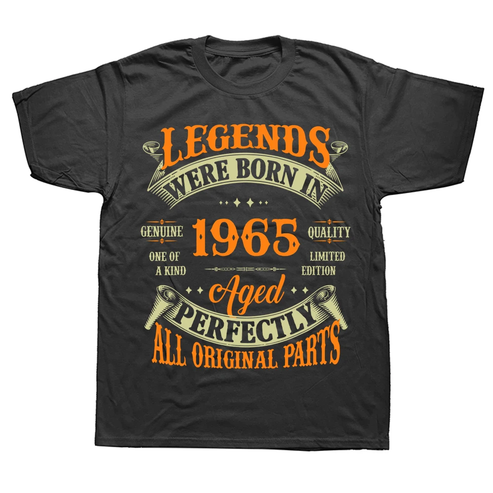 Novelty 58th Birthday Vintage Legends Born In 1965 58 Years Old T Shirts Graphic Cotton Streetwear Short Sleeve T-shirt Men