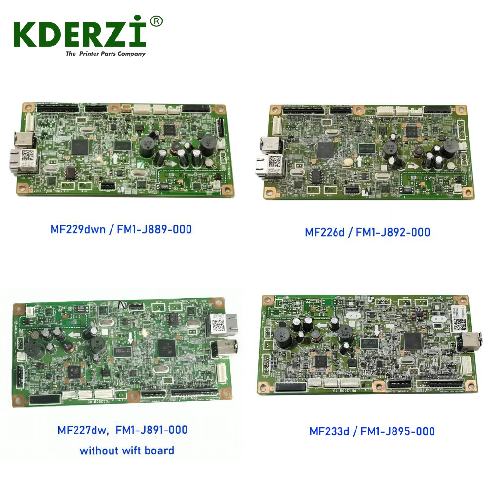 

FM1-J889 FM1-J895 FM1-J891 FM1-J892 Formatter Board for Canon MF223d MF226d MF227dw MF229dw 223 226 227 229 Main Board PCB Assy