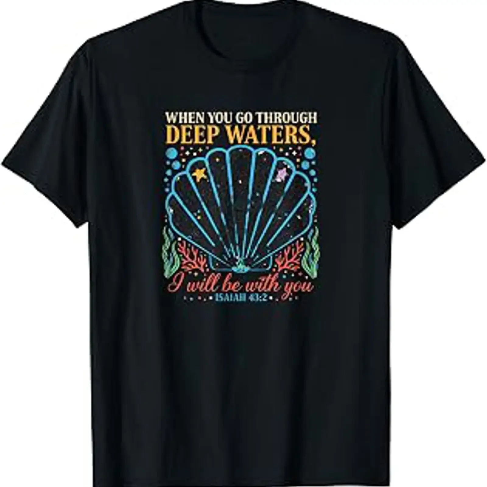 Funny T shirt with the inscription When You Go Through Deep Waters Affordable graphic vintage Washed fashion Versatile homme