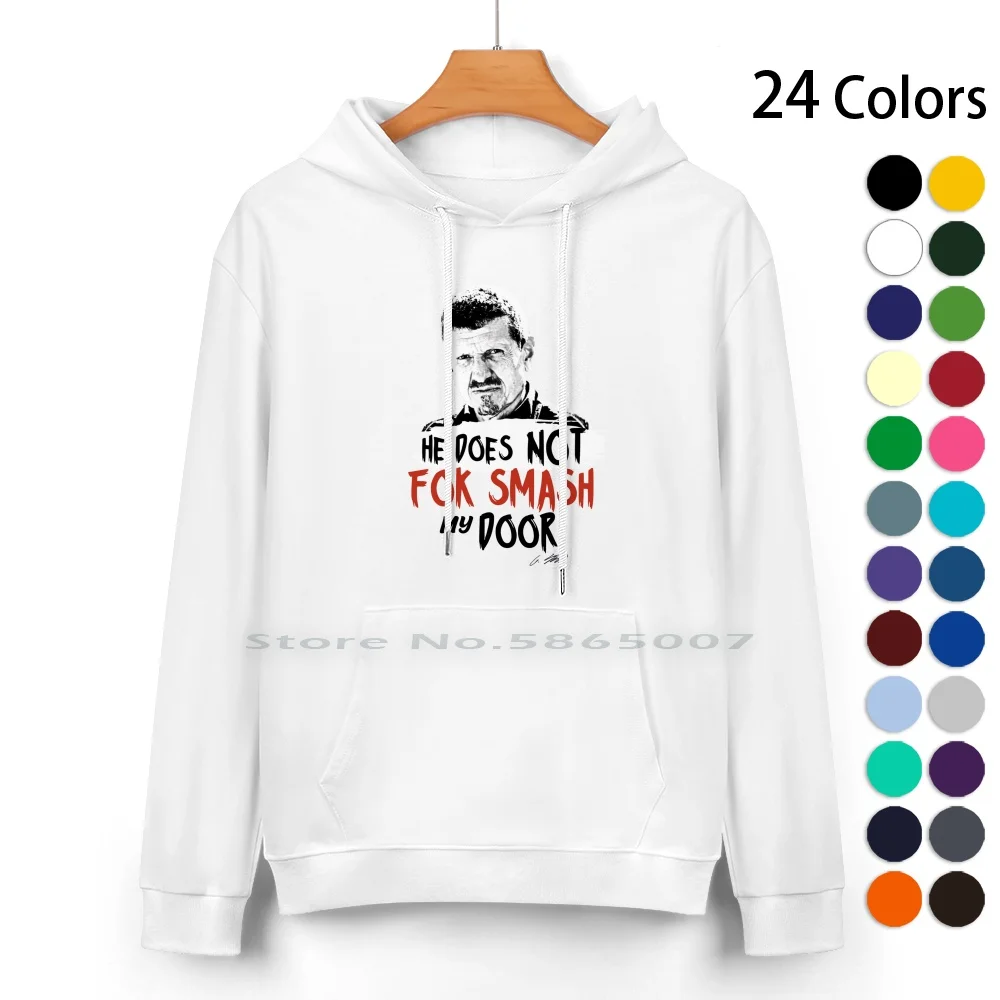 Gunther Steiner He Does Not Fok Smash My Door Signature Uk United Kingdom? Pure Cotton Hoodie Sweater 24 Colors Guenther