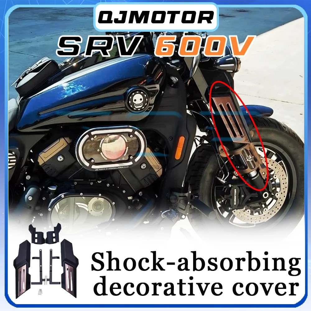 

QJMOTOR SRV 600V front shock absorber decorative cover SRV 600v srv600V srv 600V SRV600v SRV600v