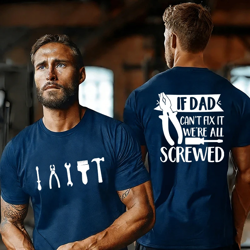 Camiseta de doble cara para hombre con la frase "Si papá no puede arreglarlo, estamos todos jodidos", camiseta divertida con gráfico de herramientas, camisetas de manga corta para el Día del Padre