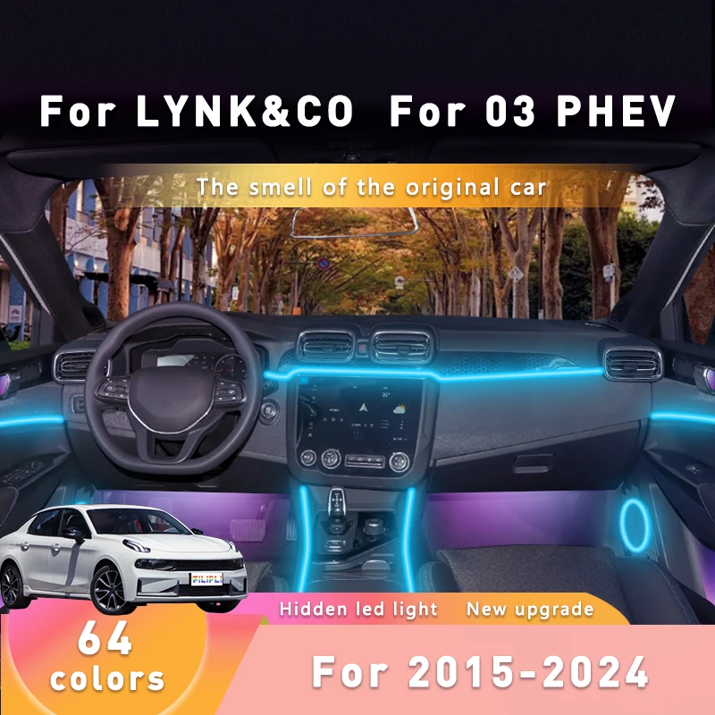 

For LYNK&CO 03 PHEV For 2015-2024 Color RGB Car Ambient Light Strip Waterproof Simple installation LED Interior Mood Light Strip