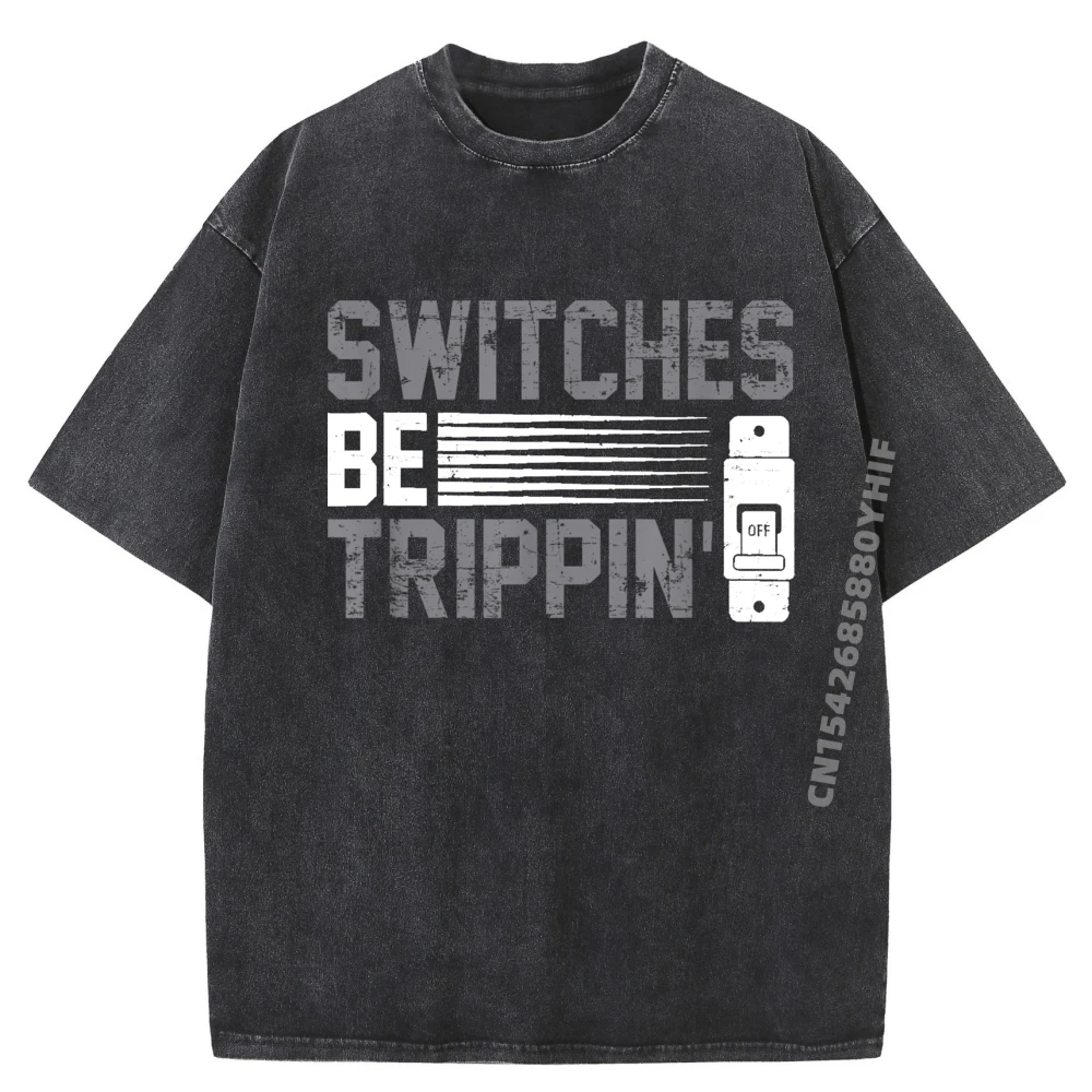

Switches Be Trippin Voltage Lineman, милые футболки с рисунком для мужчин, топы с принтом, мужская винтажная потертая футболка