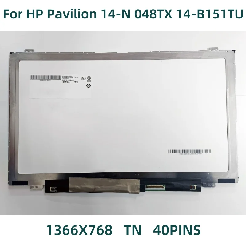 

14 ''для HP Pavilion 14-N 048TX 14-B151TU B140XTT01.0 сменный ЖК-экран для ноутбука 1366x768 40 PIN