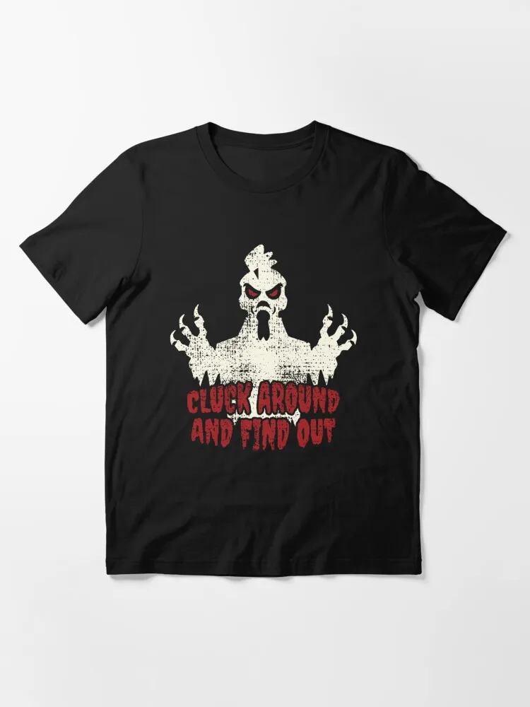 Cluck Around and Find Out - Horror Essential T-Shirt Prevalent Leisure Cotton  Tees