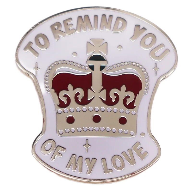 The Lyrics of the Musical Song 'You Will Come Back' Remind You of My Love Badge, Crown Brooch