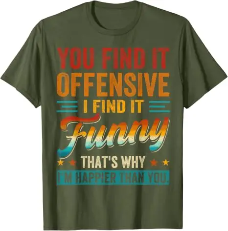 Du findest es beleidigend, ich finde es lustig, sarkastisches Humor-Zitat-T-Shirt, Y2k-Buchstaben, bedruckt, Streetwear, personalisiertes Spruch-T-Shirt, Geschenk – Detail 7
