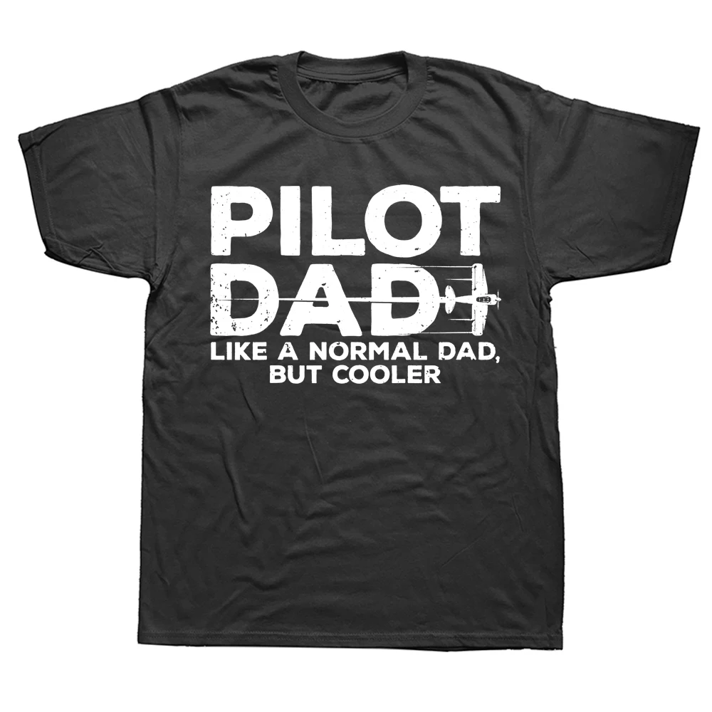 Novelty Pilot Dad Aviation Airplane Aircraft T Shirts Graphic Cotton Streetwear Short Sleeve Birthday Gifts Summer Style T-shirt