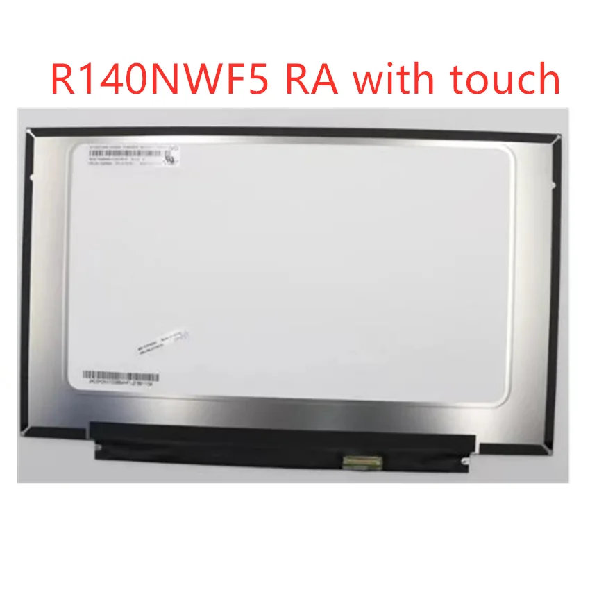 

R140NWF5-RA IPS FHD LCD Screen lcd LED Panel Touch screen R140NWF5 RA fit for lenovo t490 t490s 1920x1080 40 pin