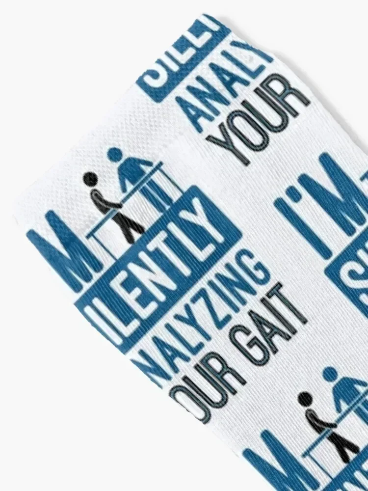 I'm Silently Analyzing Your Gait Funny Physical Therapist PT Socks retro Soccer Climbing new in's Socks Female Men's