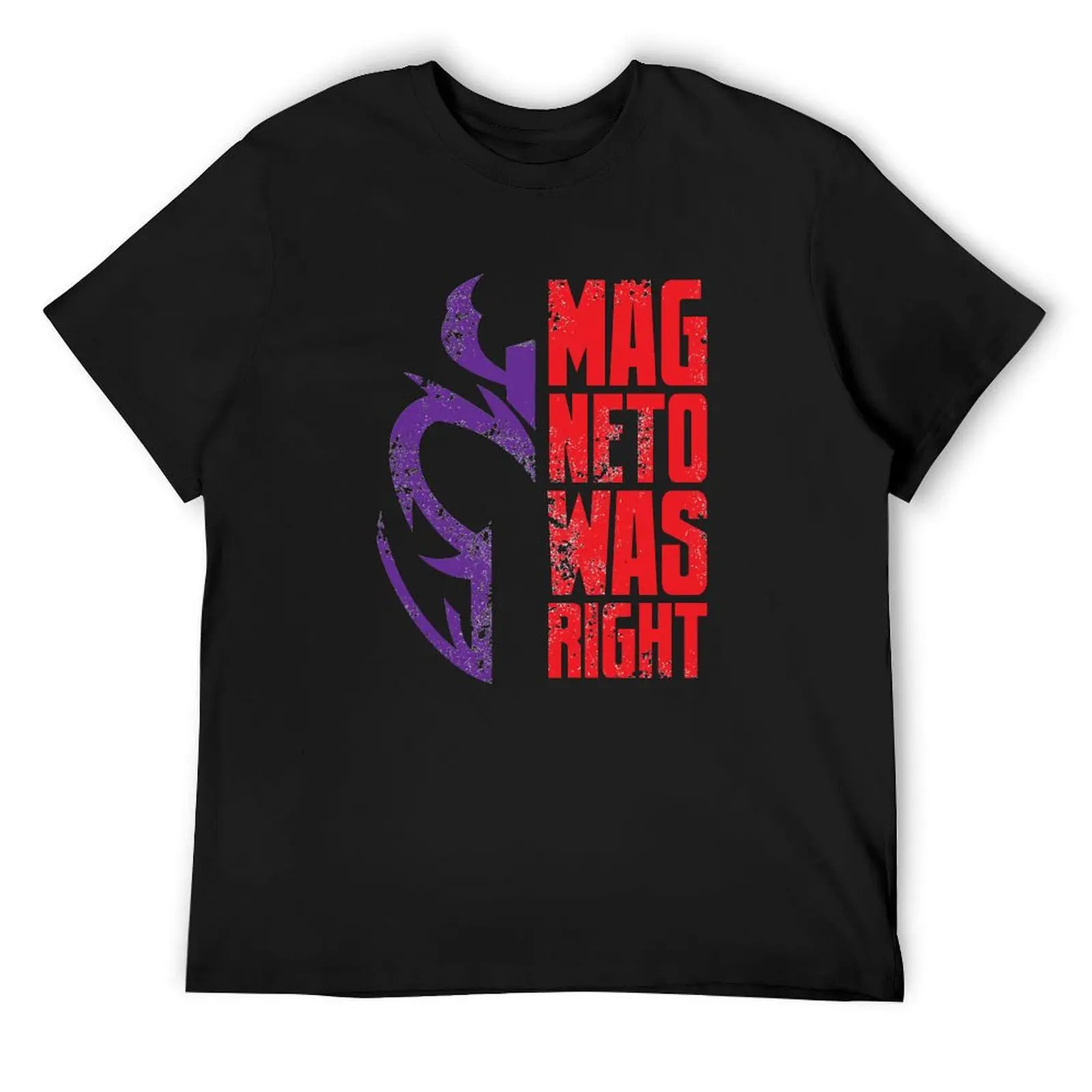 

Magneto Was Right! T-Shirt affliction shirts Blouse plain anime shirt t shirts for men pack