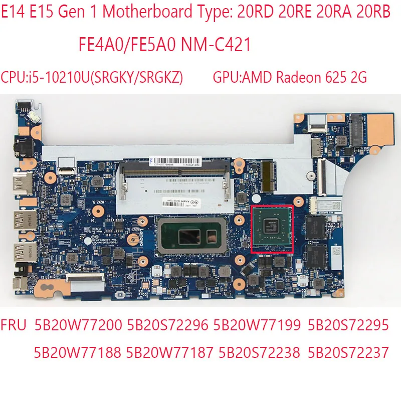 

NM-C421 E15 Motherboard 5B20W77188 5B20W77187 5B20W77200 5B20S72296 For Thinkpad E15 E14 Motherboard 20RD 20RE 20RA 20RB 10210U