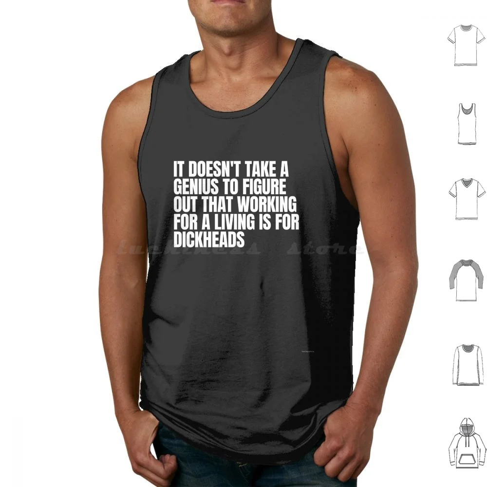 Working For A Living Is For Dickheads Connor And Jock Young Tank Tops Vest Sleeveless The Young Connor Jock Quote Tv Series