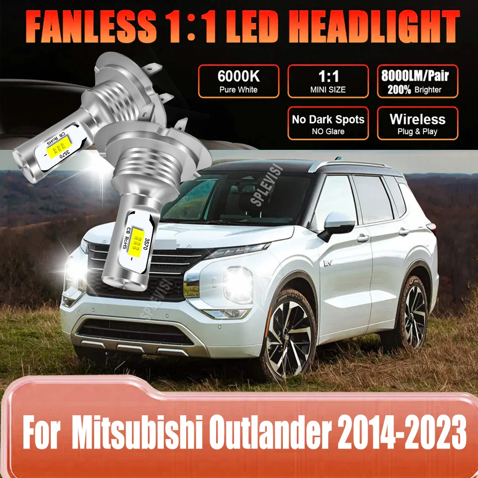 

Led Auto Headlight Low Beam 6000K without dark spots or shadows For Mitsubishi Outlander 2014 2015 2016 2017 2018 2019 2020-2023