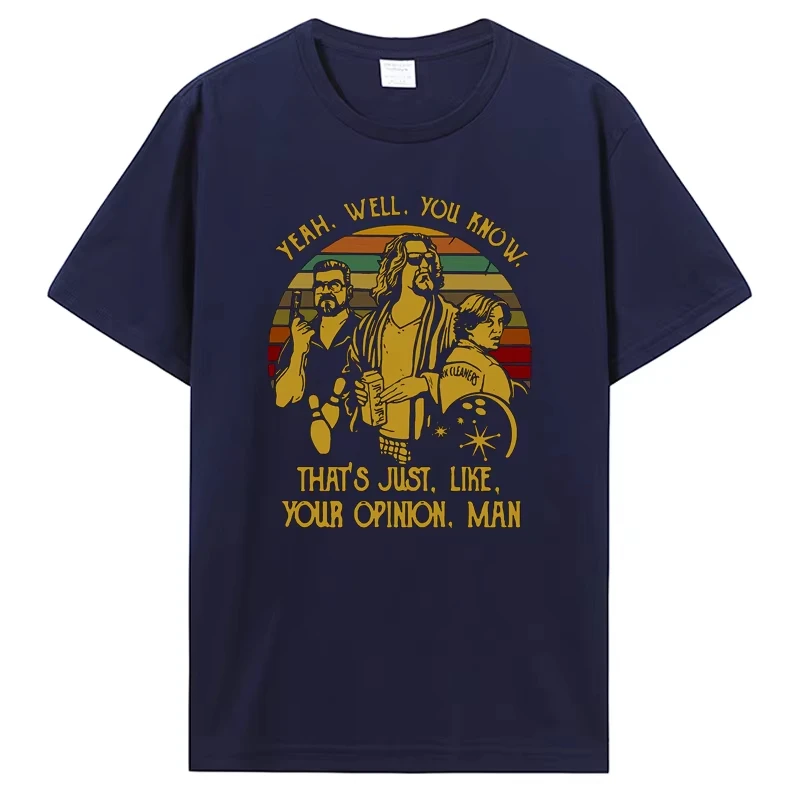الرجال مضحك تي شيرت الأزياء التي شيرت نعم حسنًا أن تعرف هذا تماما مثل رأيك رجل خمر كبير Lebowski المرأة تي شيرت المحملة #2
