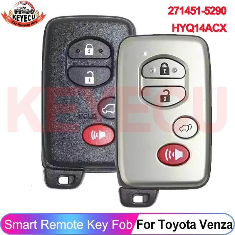 FCC ID: HYQ14ACX 271451-5290 For Toyota Venza 2009 2010 2011 2012 2013 2014 2015 2016 Smart Key Remote P/N: 89904-0T060 314.3MHz