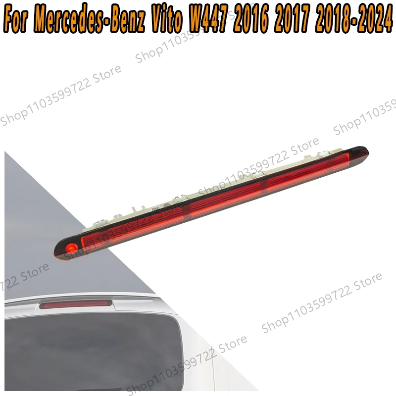 

Автомобильный третий стоп-сигнал для Mercedes-Benz Vito W447 2016 2017-2024, высокий стоп-сигнал, сигнальная лампа A4479060700 A4479060800
