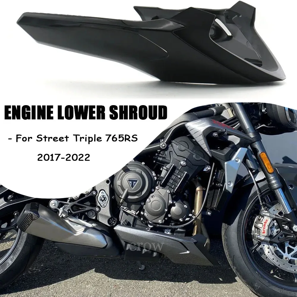 

For Street Triple 765 RS 765RS 2017-2022 Motorcycle Engine Lower Spoiler Body Bellypan Fairing Protector Guard Chassis Shield