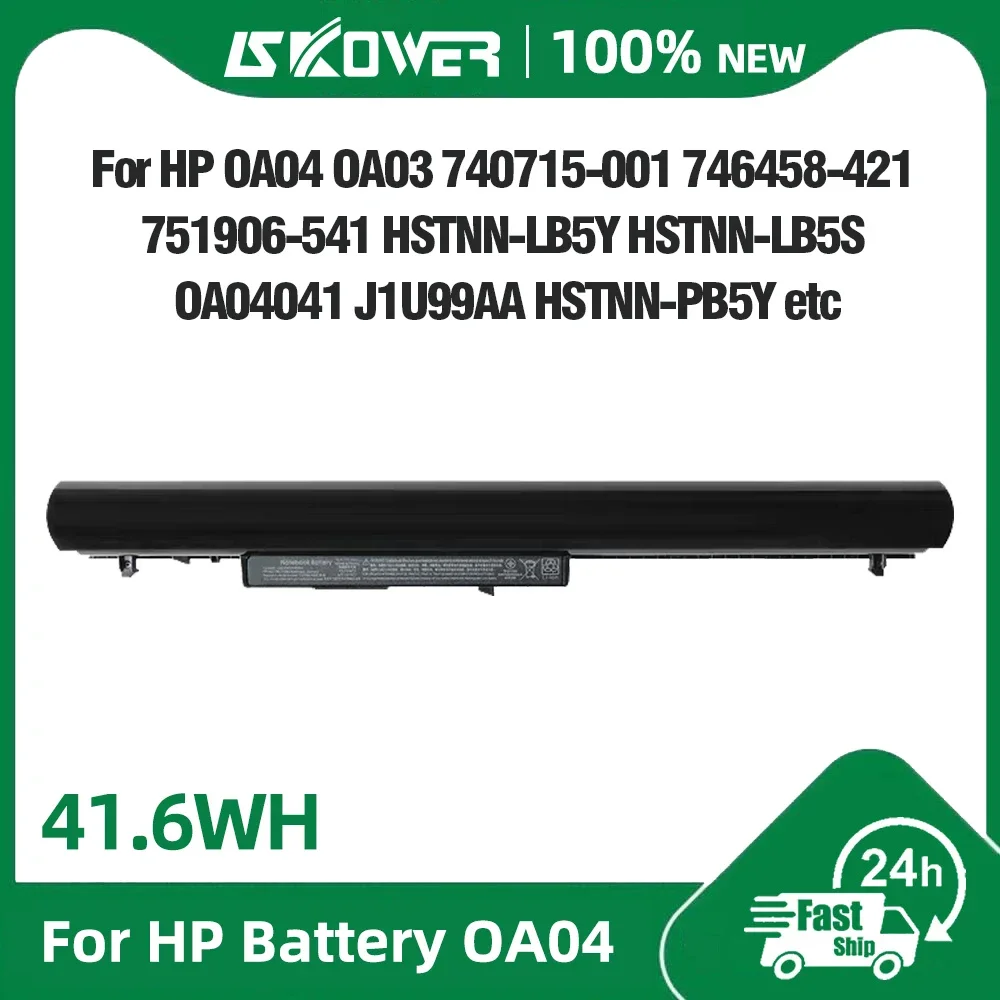 SKOWER 14.8V OA04 Battery for HP 240 245 246 250 255 256 G2/G3 Series Pavilion 14 15-xxxx 740715-001 746458-421 HSTNN-LB5Y OA03