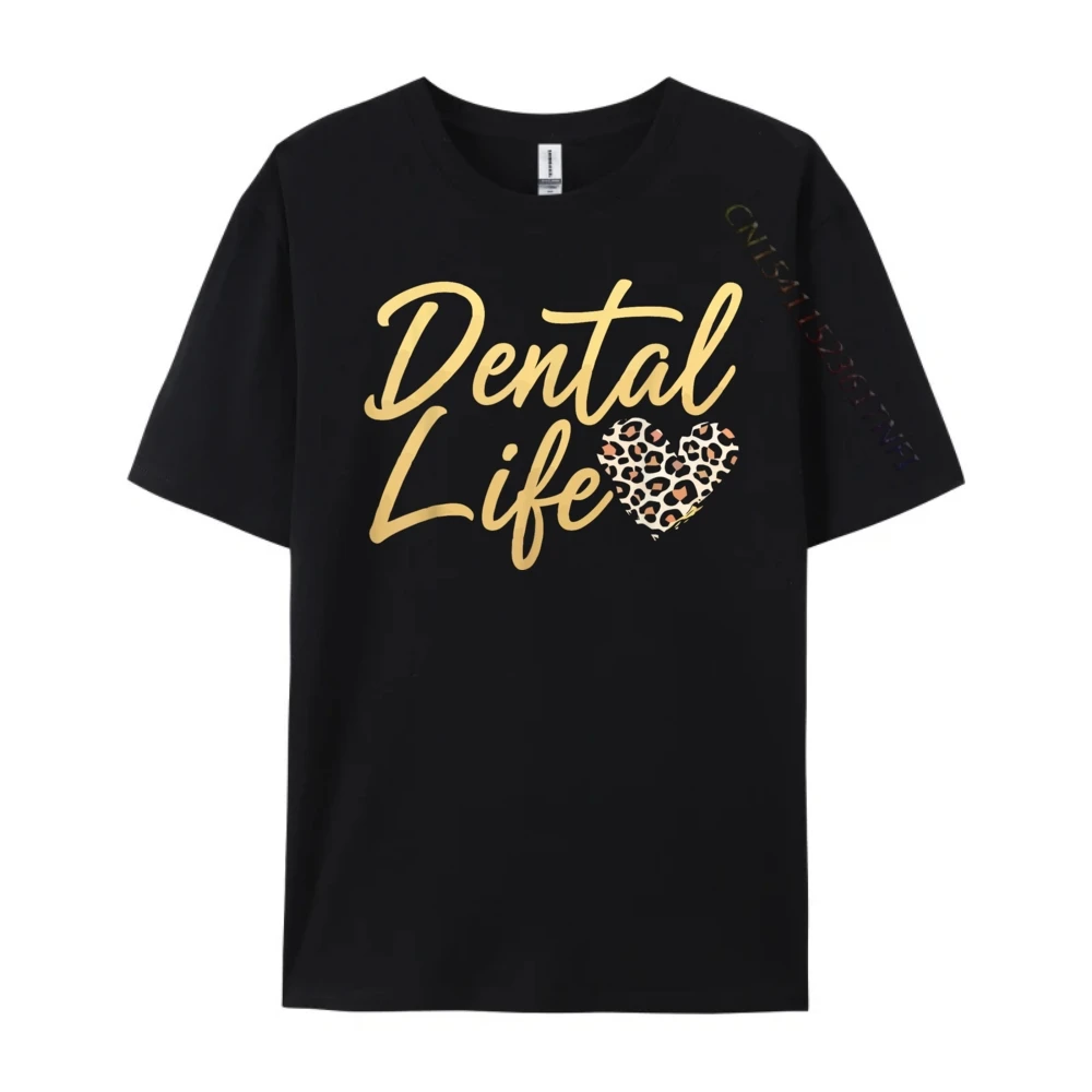 

Dental Life Dentist Graphic T Shirts 100% Cotton Unisex T Shirt Mens Clothing Print Camisetas De Hombre