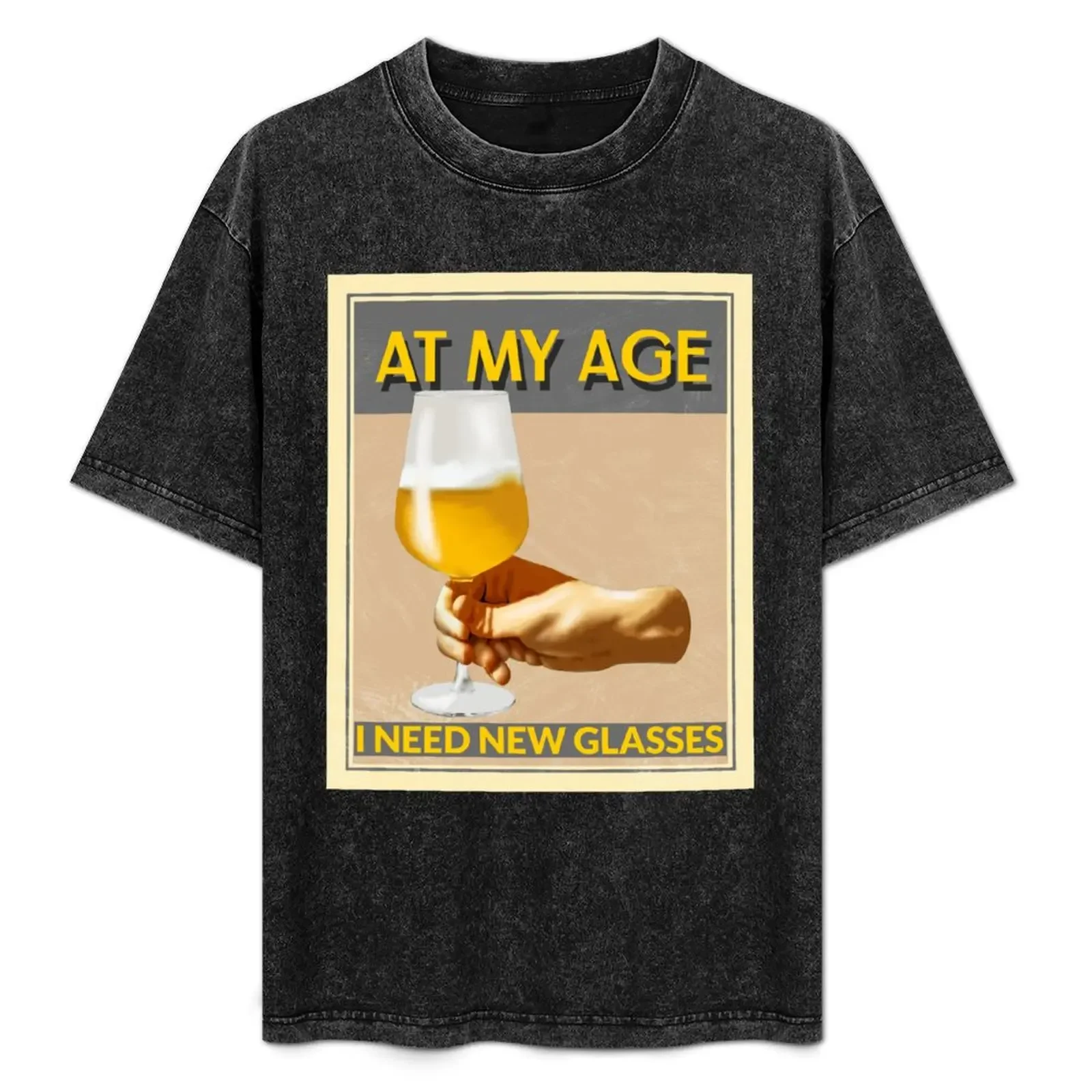 

At My Age I Need Glasses Cheers! T-Shirt custom t-shirts oversize t-shirts man customs essential t shirt mens funny t shirts