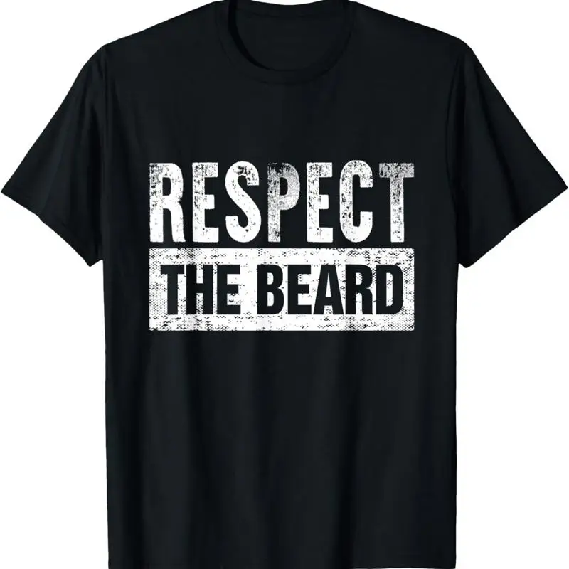 Respect The Beard T Shirt