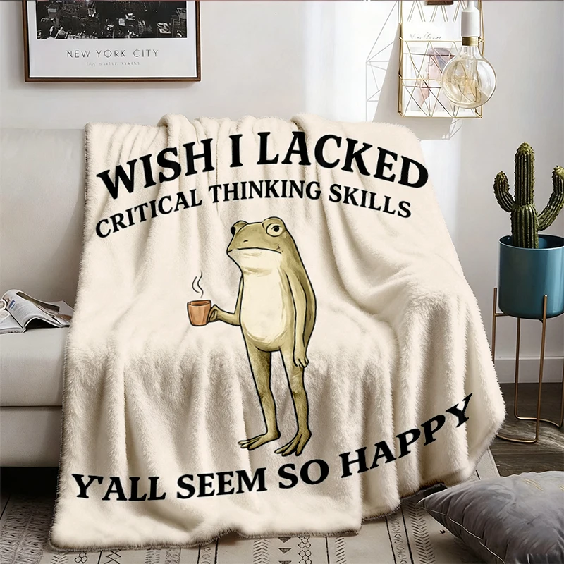 Wish I Lacked Critical Thinking Skills Frog Comfy Blanket, Funny Sarcastic Frog Flannel Throw Dark Humor Graphic Flannel
