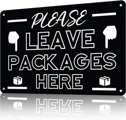 Package Delivery Metal Tin Sign Please Leave Packages Here Sign For Indoor Outdoor Use for Front Door Business 12 * 8in