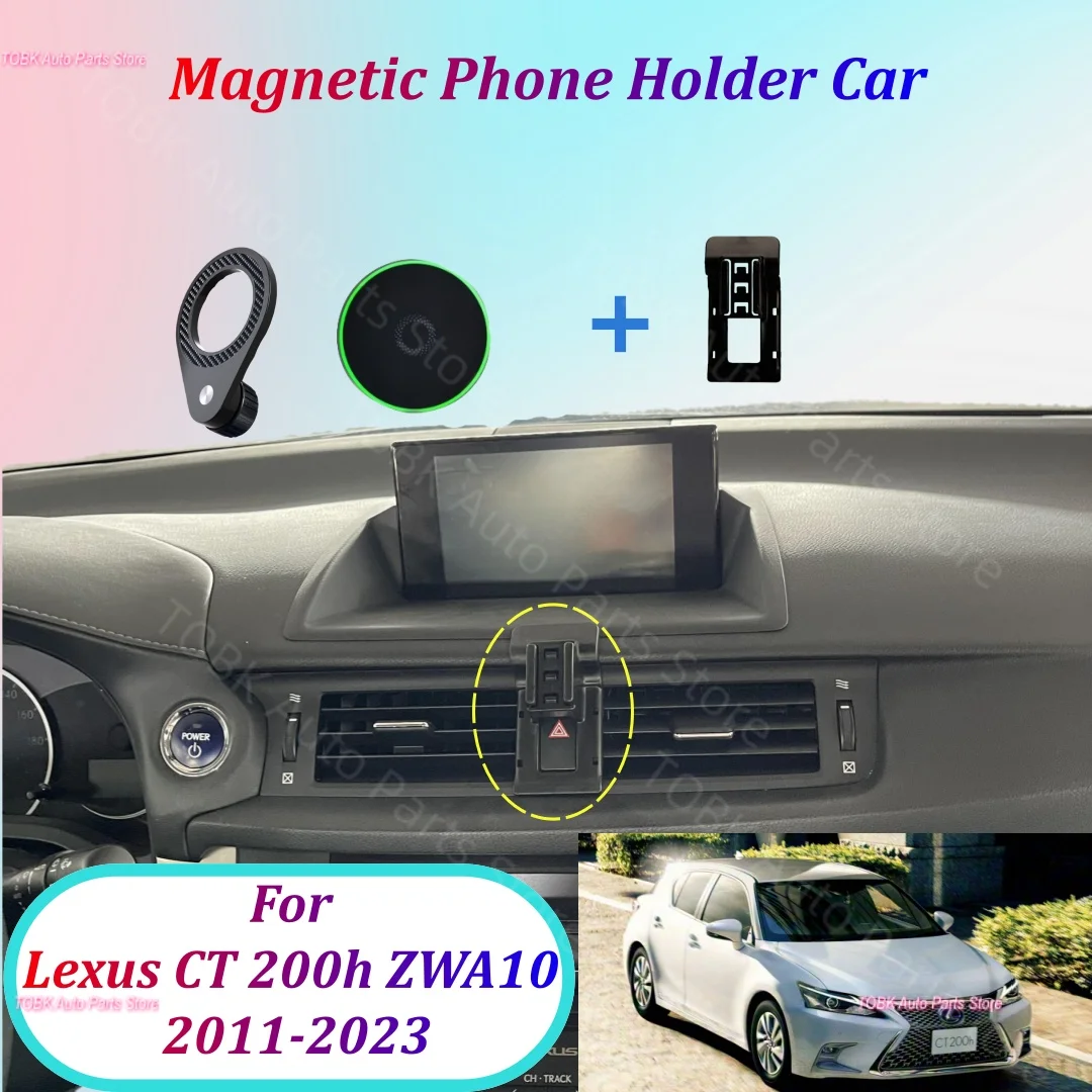 Suporte Magnético para Telefone para Lexus CT 200h ZWA10 2011-2022 2023, Montagem MagSafe para Carro, Base de Carregamento Sem Fio, Acessórios Interno