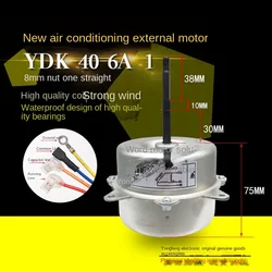 Air Conditioner External Motor Cooling Fan Fan YDK-40-6A 1 H/40W Forward Motor