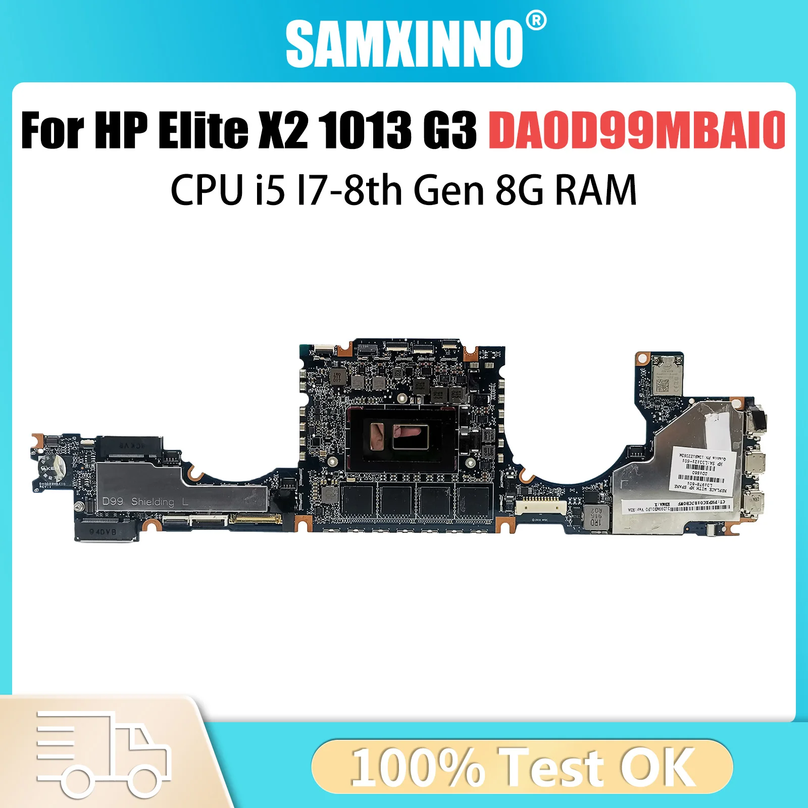 DA0D99MBAI0 For HP Elite X2 1013 G3 Laptop Motherboard With CPU i5 I7-8th Gen 8G RAm Mainboard L31339-601 L31978-601