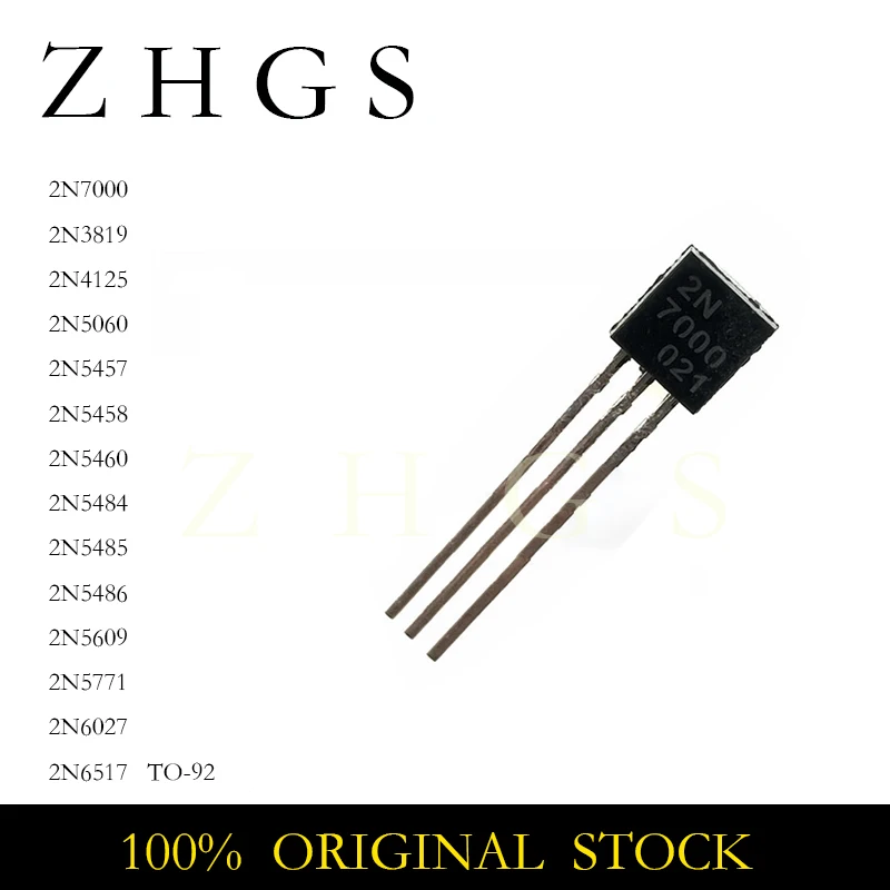 10PCS 2N7000 TO92 TO-92 2N3819 2N4125 2N5060 2N5457 2N5458 2N5460 2N5484 2N5485 2N5486 2N5609 2N5771 2N6027 2N6517