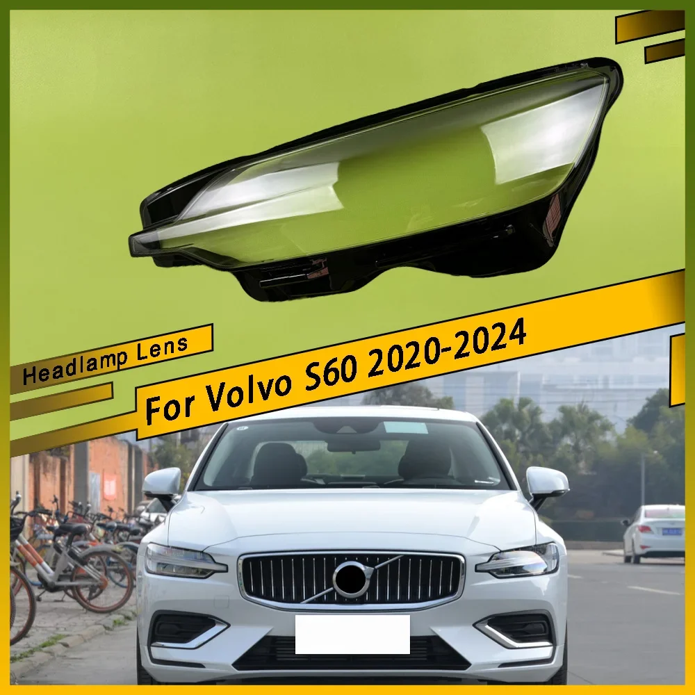 

For Volvo S60 2020 2021 2022 2023 2024 Car Replacement Headlight Shell Front Auto Lens Glass Headlamp transparent Light Cover
