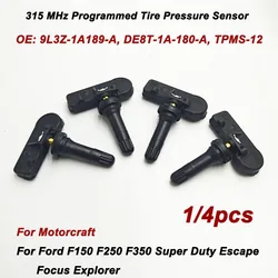 9L3Z-1A189-A 315MHz TPMS Programmed TPMS Sensor For F150 Fiesta Flex Focus Fusion Mustang Lincoln 9L3Z1A189A DE8T-1A180-AA