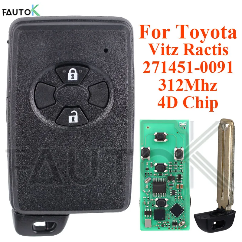 Car Smart Remote Control Key Case Keyless Start 2 Buttons for Toyota Vitz Ractis IST 2005-2013 4D Chip 312Mhz FCC 271451-0091