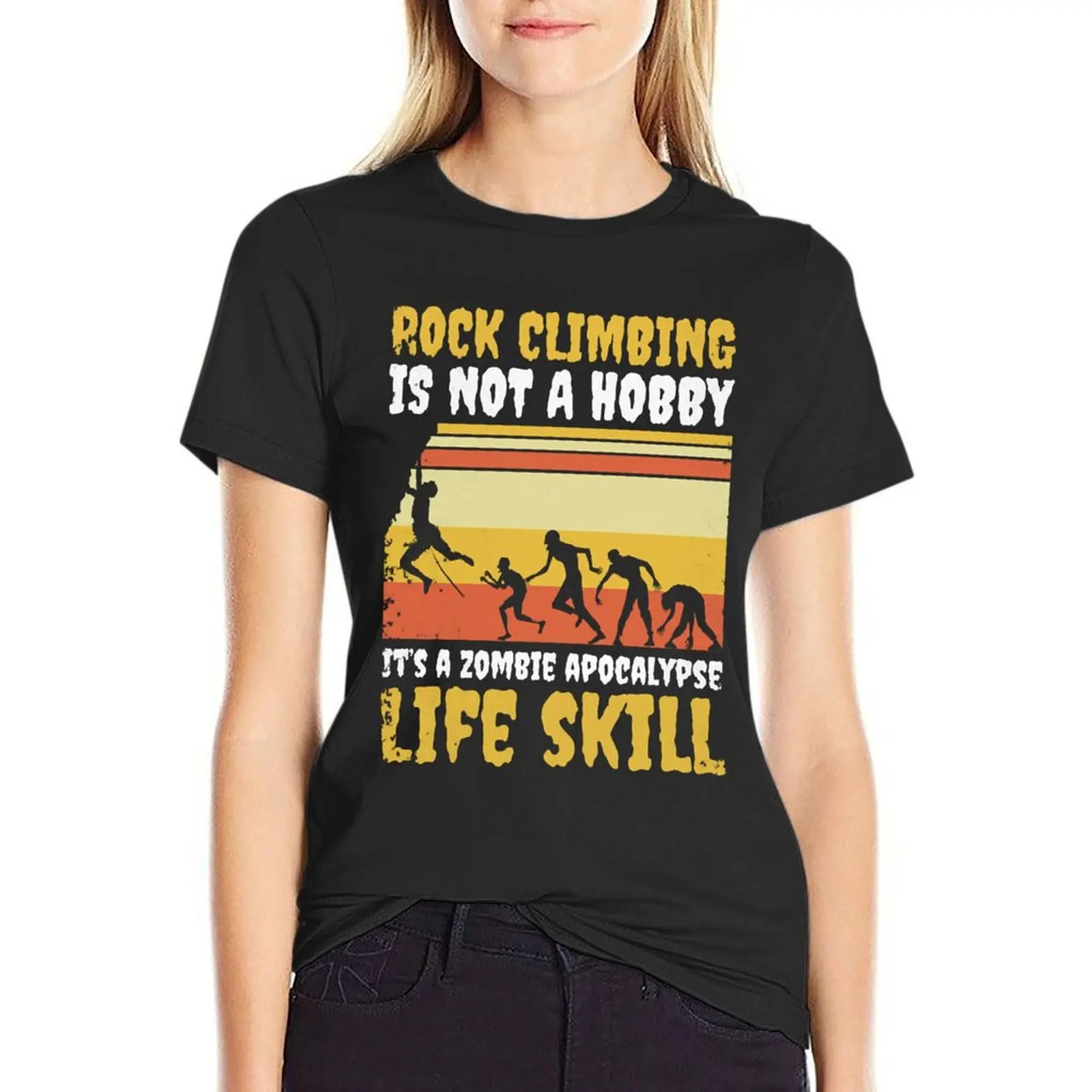 

Rock Climbing Is Not A Hobby Zombie Apocalypse Funny Climbing T-Shirt plus sizes graphics Woman fashion