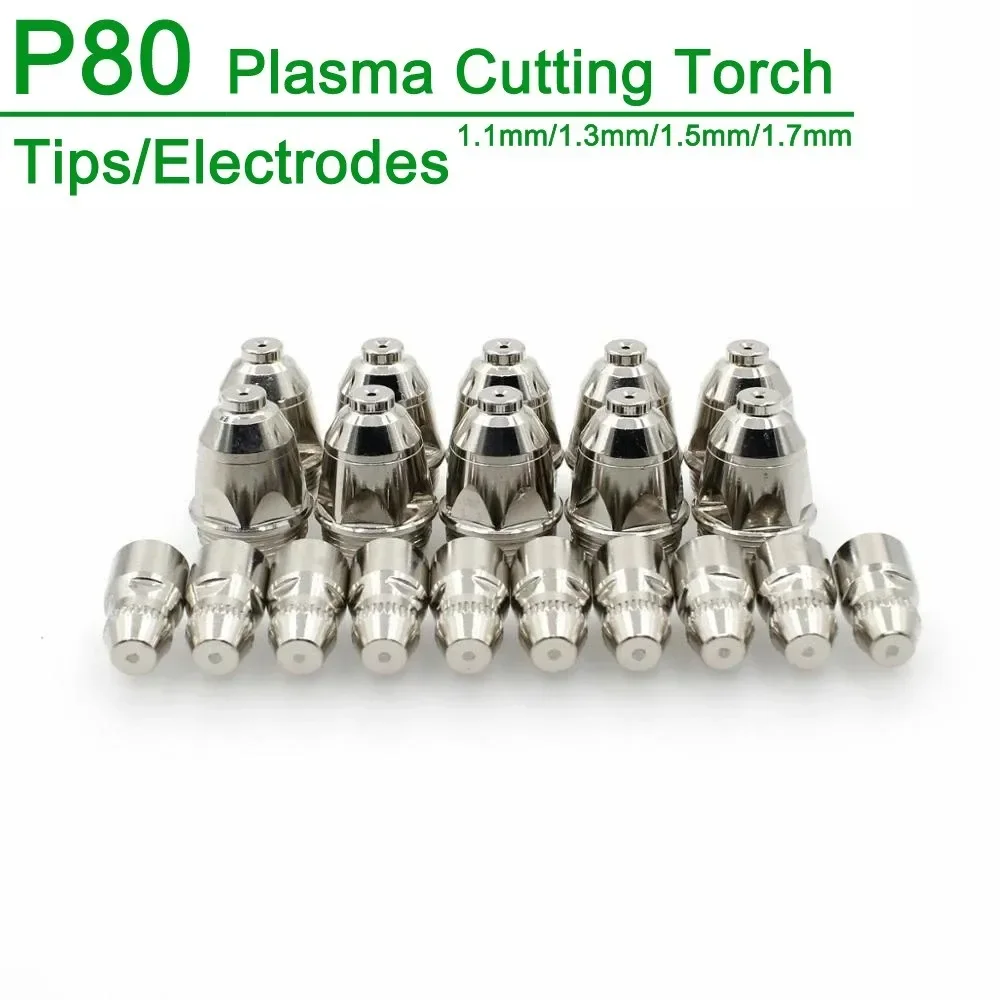 20Pcs 1.1/1.3/1.5/1.7mm P80 Plasma Electrode Nozzle Cutting Torch 60A 80A 100A P80 CNC Plasma Torch Tip Electrode Nozzle