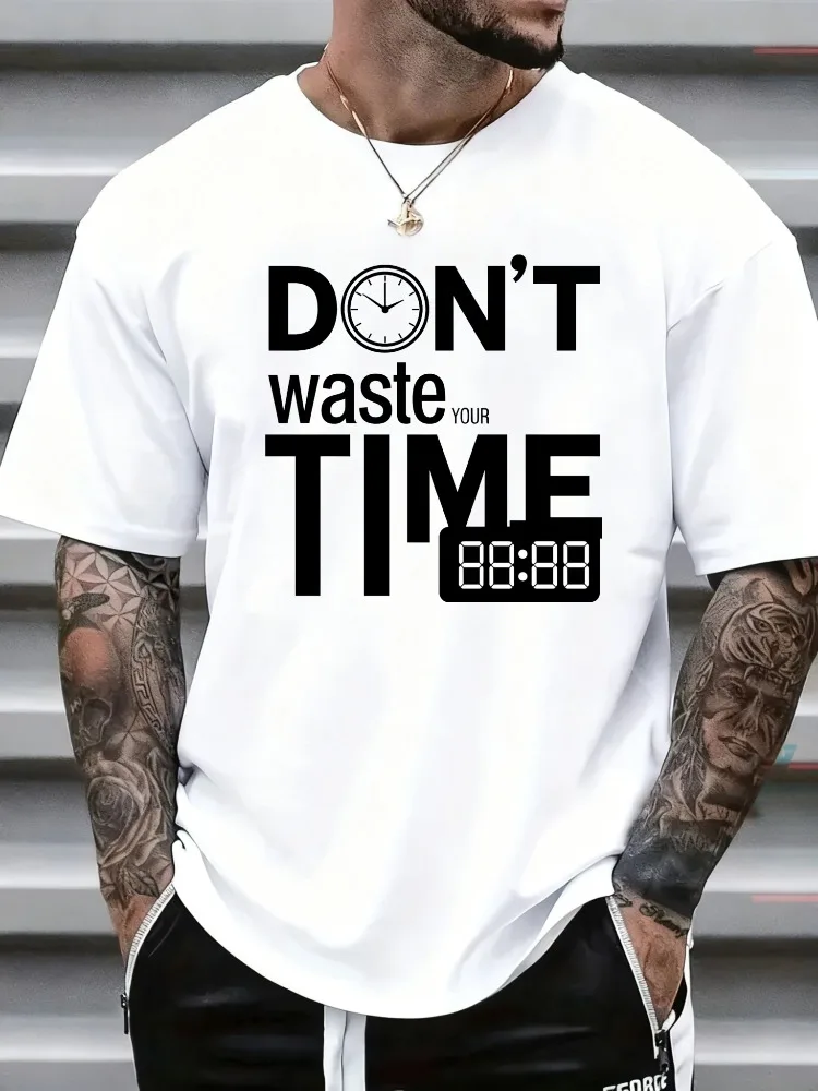 Men Summer Short Sleeve T Shirt Dont Waste Your Time Clock Print Casual Loose Crew Neck Streetwear Daily Wear Fashion Tops