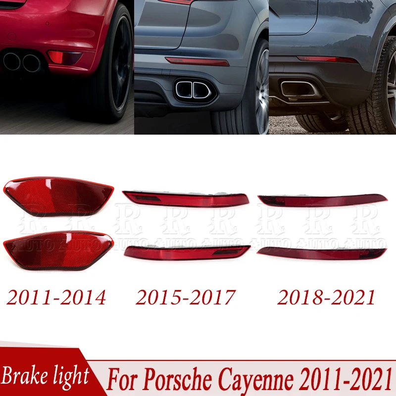 For Porsche Cayenne 2011-2014 2015-2017 2018-2021 Rear Bumper Brake Lamp Stop Reflector Lamp 95863110600 95863110610 9Y0945725