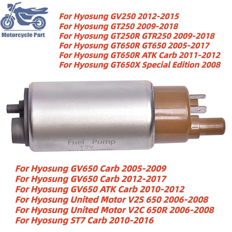 Bomba de combustible para motocicleta Hyosung 15100H99D00 GV250 GV 250 2012-2015 GT250 GT 250 2009-2018 GT250R GTR250 2009-2018 ST7 ST-7 Carb