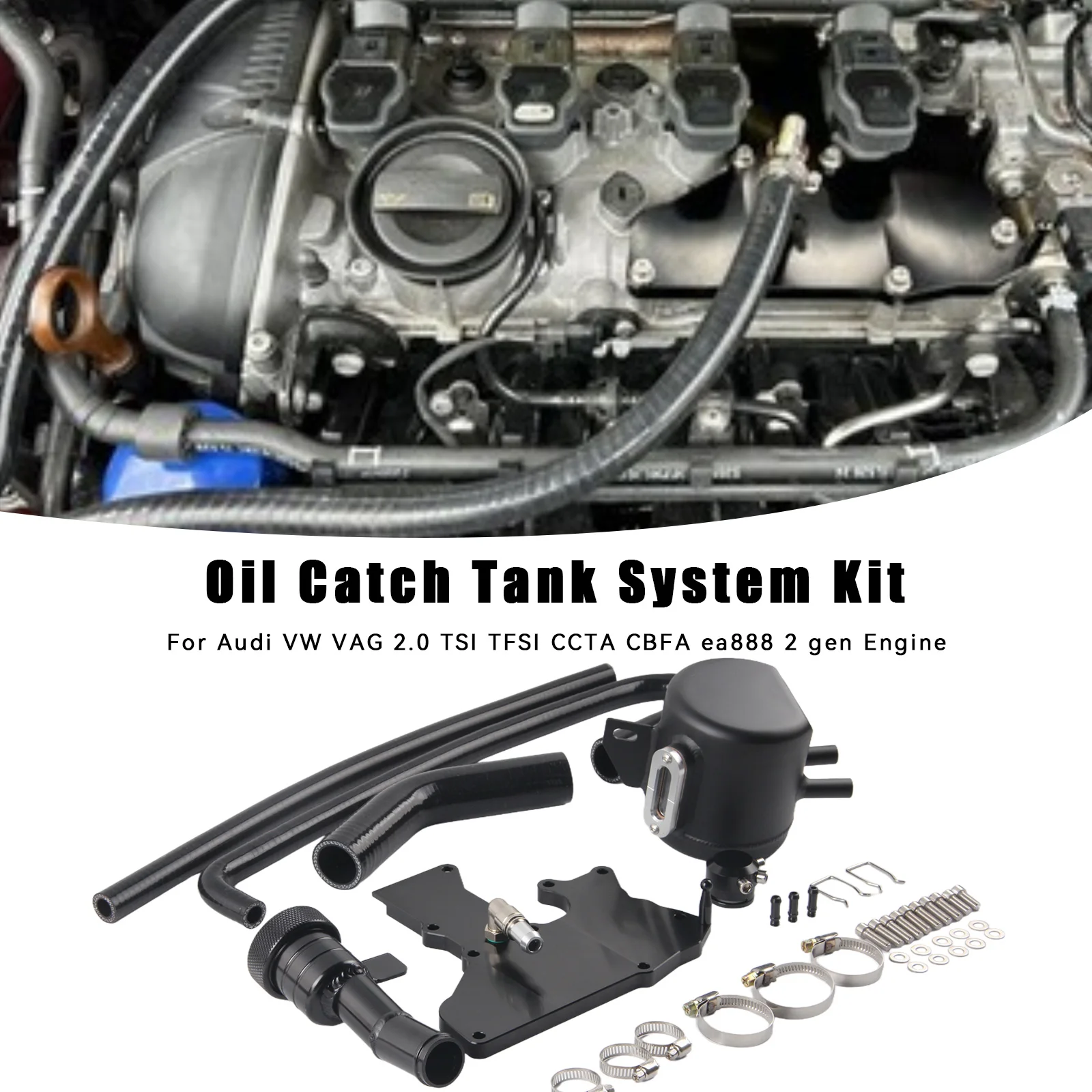 Oil Catch Tank System Kit for Audi VW VAG 2.0 TSI TFSI CCTA CBFA Ea888 2 Gen Engine - Performance Racing Motorsport Grade