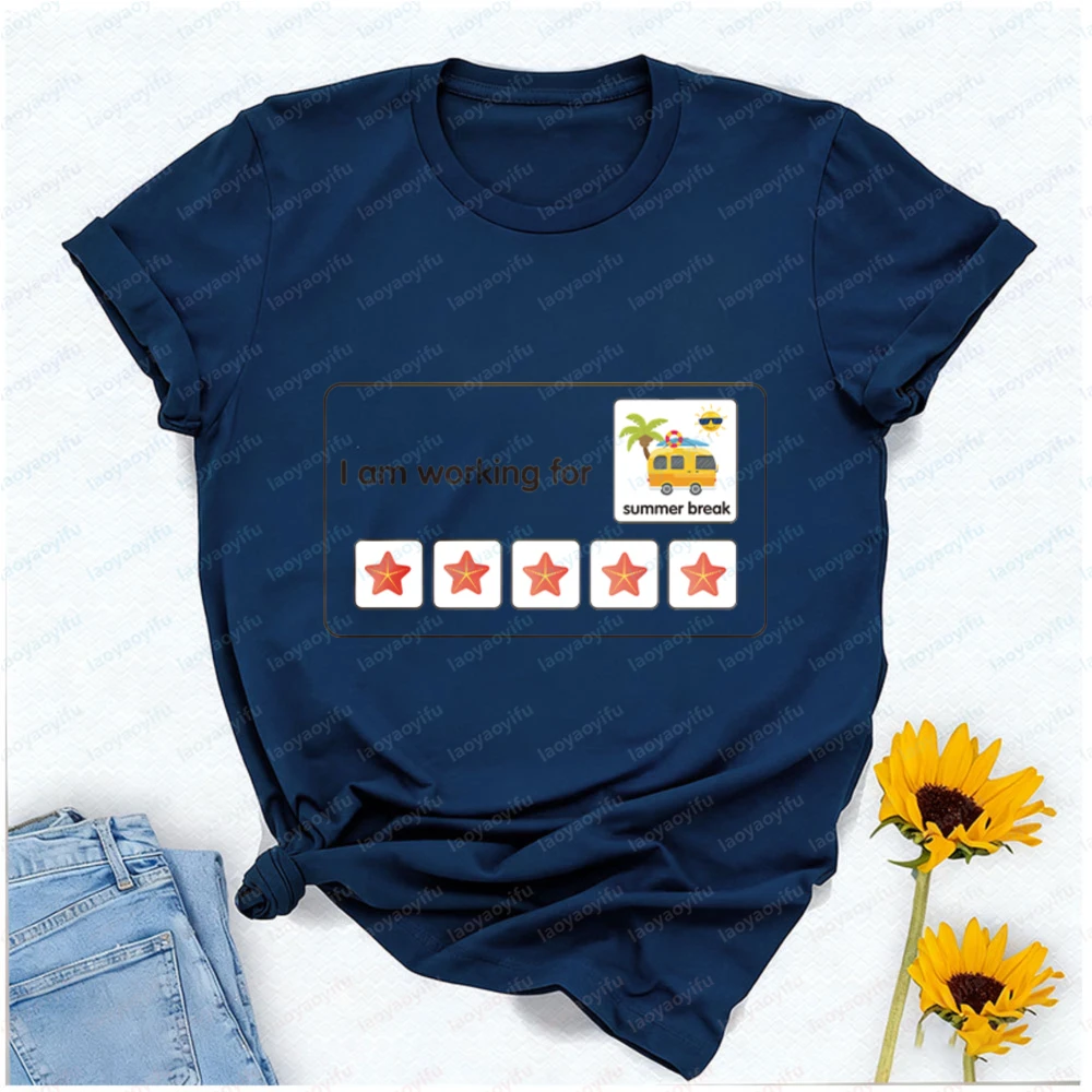 I Am Working for Summer Break Teacher T-Shirt Oversized T Shirt Women Clothes Gothic Graphic T Shirts High Quality Cotton Tops