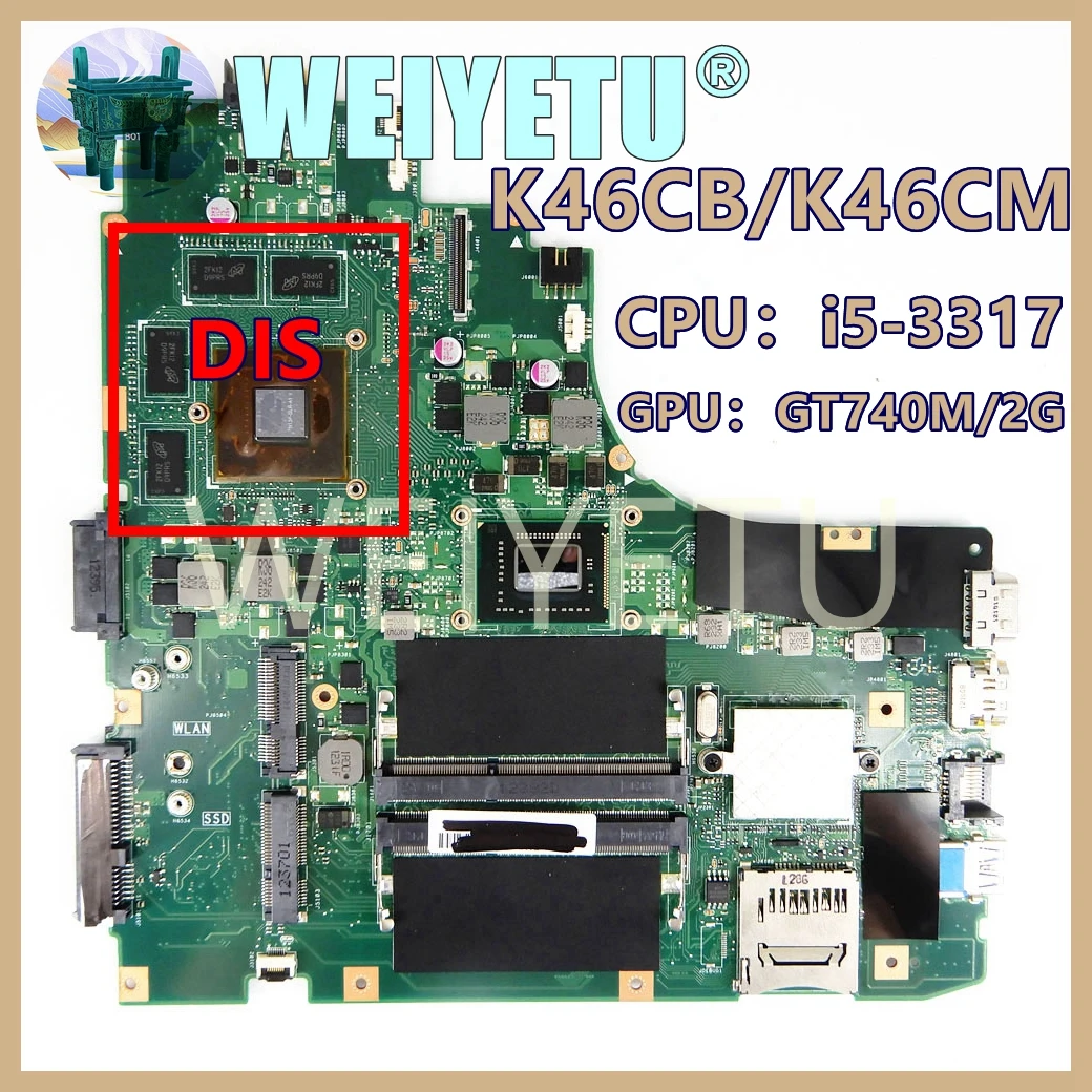 

K46CM With i5-3317 CPU GT740M-V2G GPU Mainboard For ASUS A46C K46C K46CB K46CM Laptop Motherboard 100% Tested OK